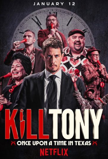 Kill Tony: Once Upon a Time in Texas