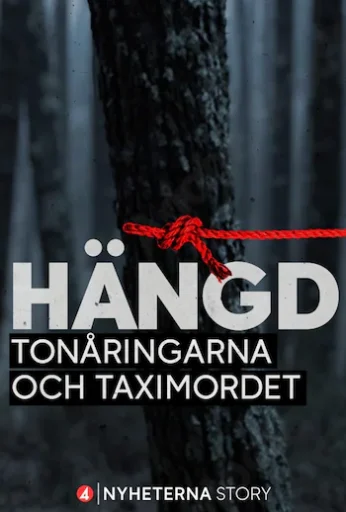 Hängd – Tonåringarna och taximordet