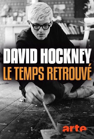 David Hockney: Die wiedergefundene Zeit