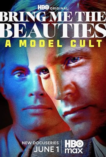 Bring Me the Beauties: A Model Cult