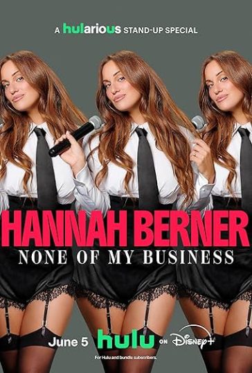 Hannah Berner: None of My Business