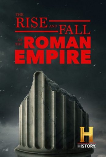 The Rise and Fall of the Roman Empire