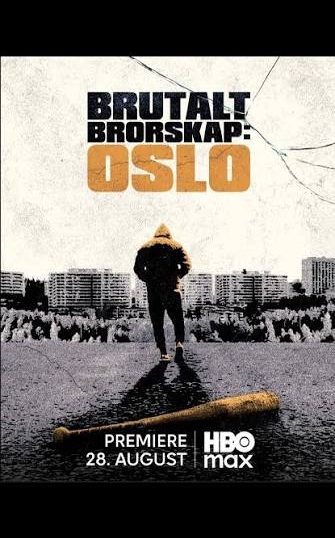Brutalt Brorskap – Oslo