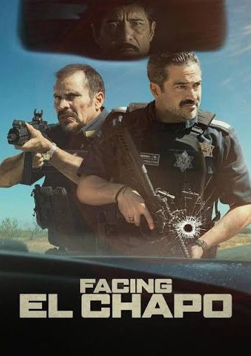 Facing El Chapo