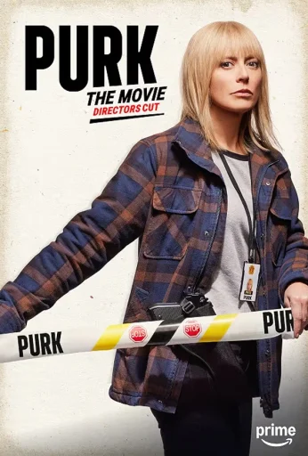 PURK – THE MOVIE – DIRECTORS CUT